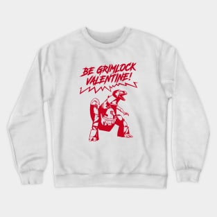 GRIMLOCK : Transformers GEN 1 - Valentine's day Crewneck Sweatshirt
